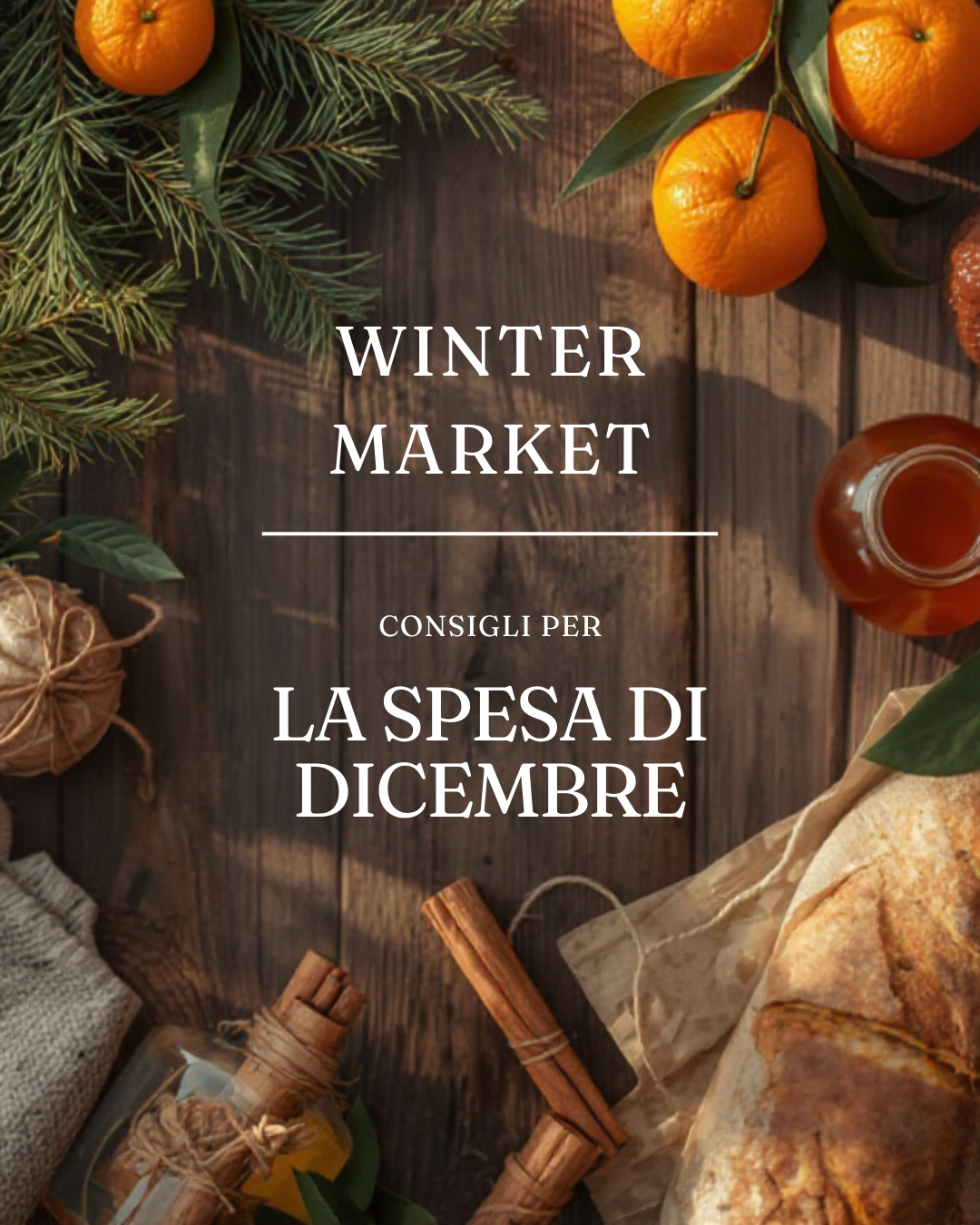 Cibi di Dicembre: La Guida ai Prodotti di Stagione